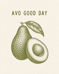 Avo Good Day — Avocado Printable Wall Art