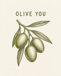 Olive You — Olive Printable Wall Art