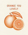 Orange You Lovely — Orange Printable Wall Art
